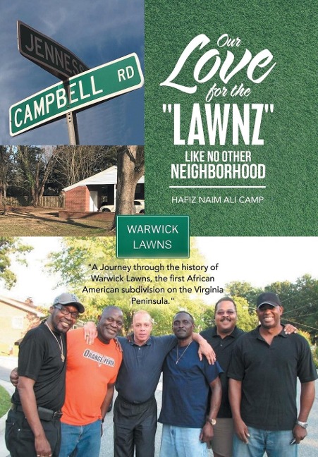 Our Love for the "Lawnz": Like No Other Neighborhood