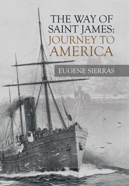 The Way of Saint James: Journey to America