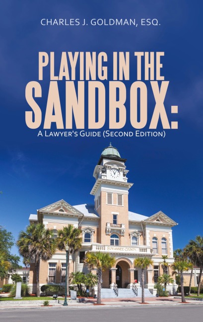 Playing in the Sandbox: A Lawyer's Guide (Second Edition)