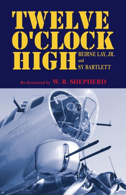 TWELVE OCLOCK HIGH
