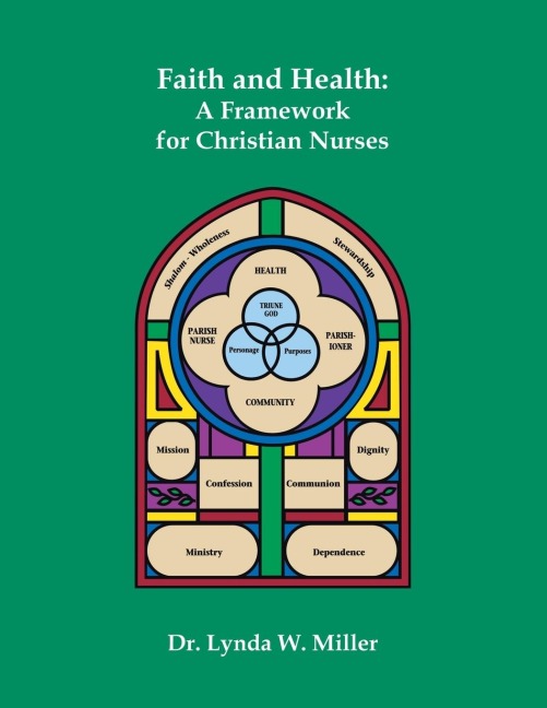 Faith and Health: A Framework for Christian Nurses