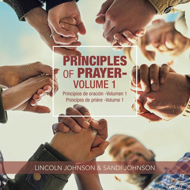 Principles of Prayer: Volume 1