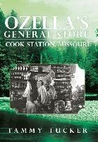 Ozellas General Store Cook Station, Missouri