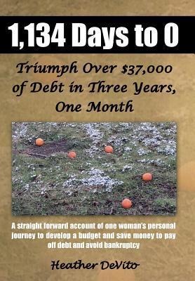 1,134 Days to 0: Triumph Over $37,000 of Debt in Three Years, One Month