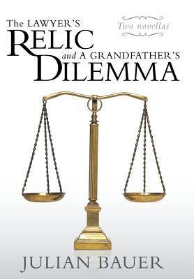 The Lawyers Relic and a Grandfathers Dilemma