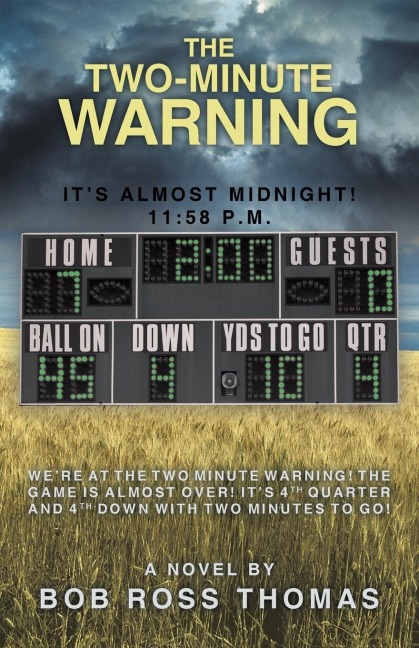 The Two-Minute Warning: Its Almost Midnight! 11:58 P.M.