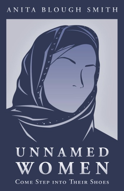 Unnamed Women: Come Step Into Their Shoes