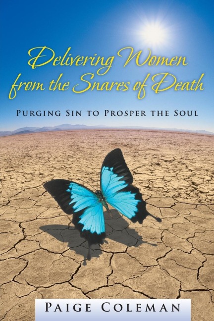Delivering Women from the Snares of Death: Purging Sin to Prosper the Soul