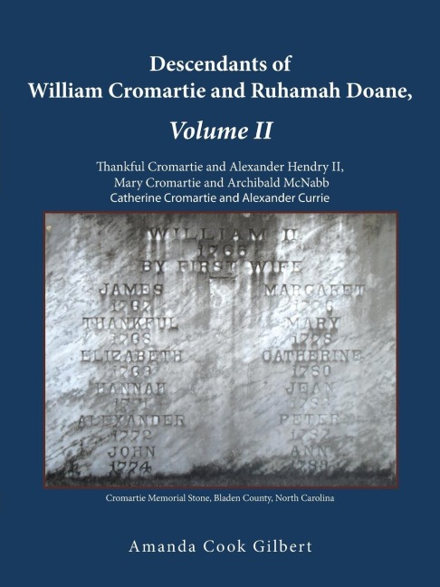 Descendants of William Cromartie and Ruhamah Doane: Thankful Cromartie and Alexander Hendry II, Mary Cromartie and Archibald McNabb, Catherine Cromart