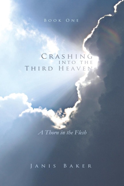 Crashing Into the Third Heaven: A Thorn in the Flesh
