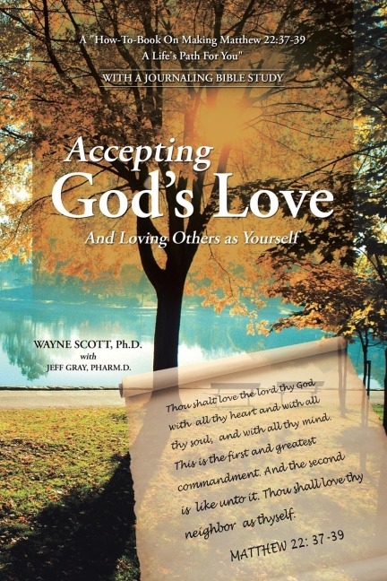 Accepting Gods Love: And Loving Others as Yourself