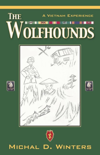 The Wolfhounds: A Vietnam Experience