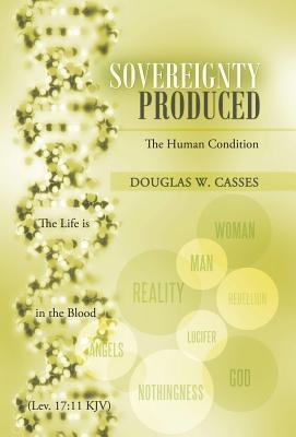 Sovereignty Produced: The Human Condition