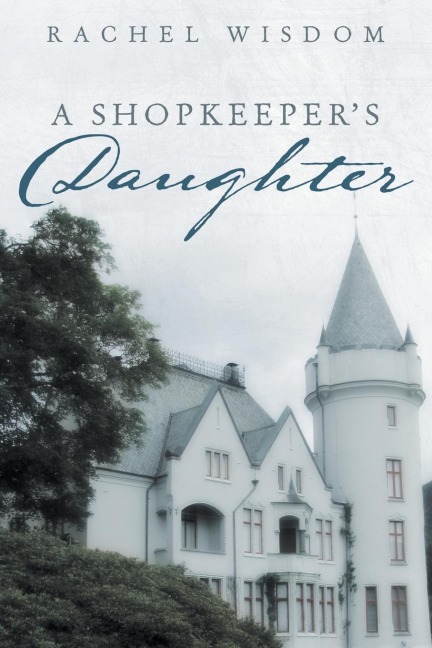 A Shopkeepers Daughter