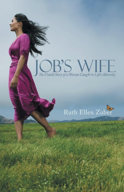 Jobs Wife: The Untold Story of a Woman Caught in Lifes Adversity