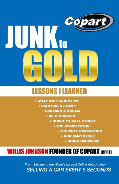 Junk to Gold: From Salvage to the Worlds Largest Online Auto Auction