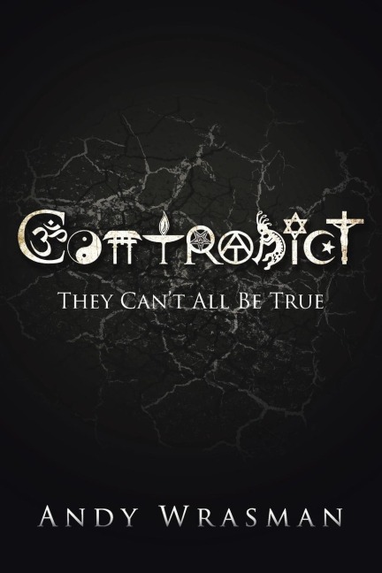 Contradict: They Cant All Be True