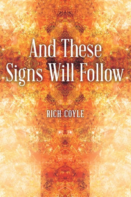 And These Signs Will Follow