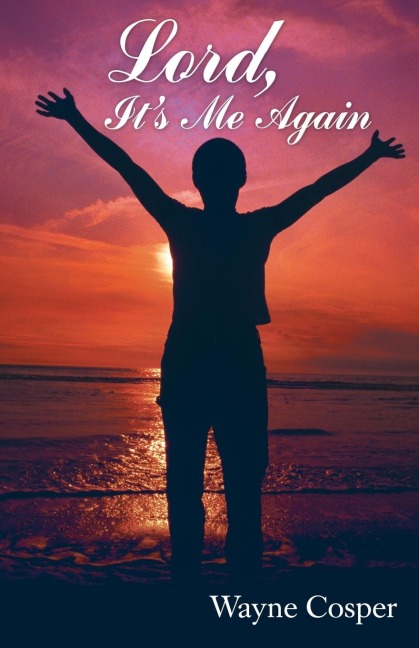 Lord, Its Me Again