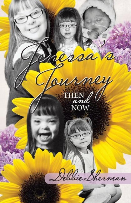 Jenessas Journey: Then and Now