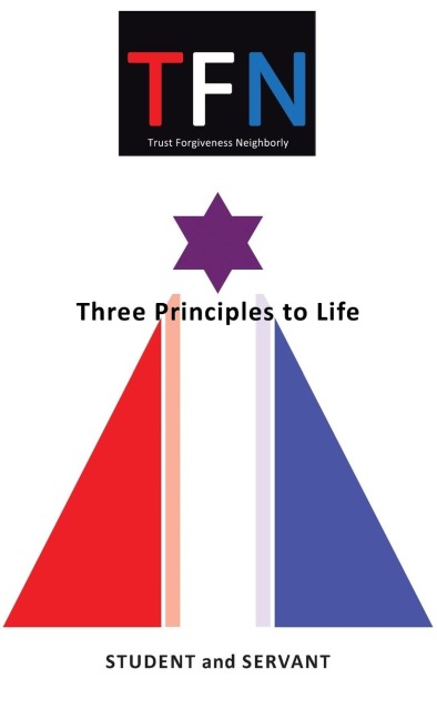 Tfn: Three Principles to Life