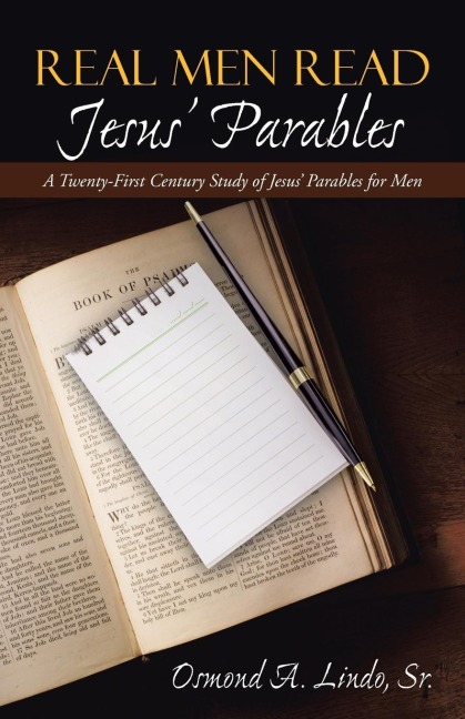 Real Men Read Jesus Parables: A Twenty-First Century Study of Jesus Parables for Men