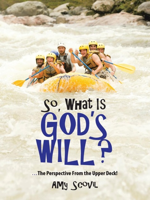 So, What Is Gods Will?: ...the Perspective from the Upper Deck!