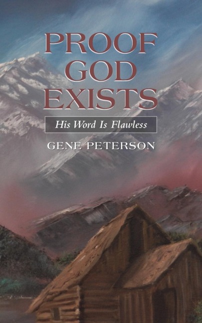 Proof God Exists: His Word Is Flawless