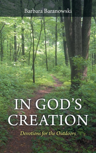 In Gods Creation: Devotions for the Outdoors