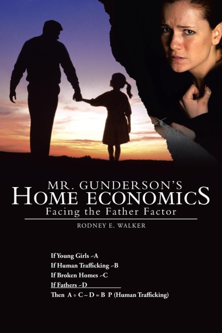 Mr. Gundersons Home Economics: Facing the Father Factor