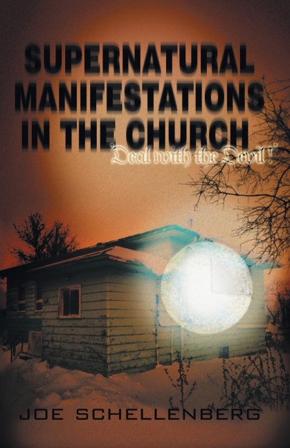 Supernatural Manifestations in the Church: Deal with the Devil