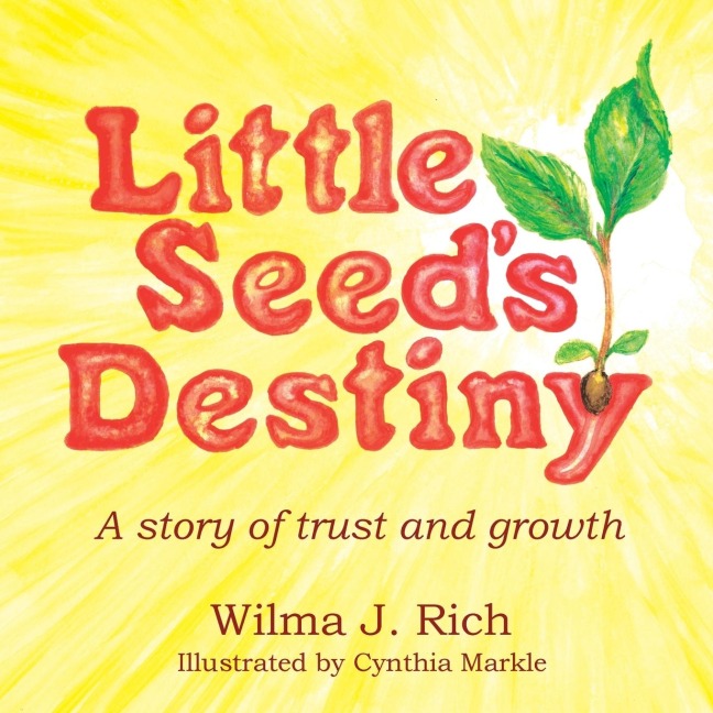 Little Seeds Destiny: A Story of Trust and Growth