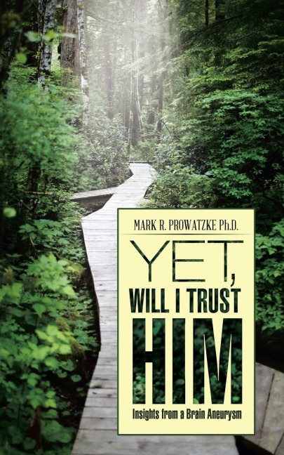 Yet, Will I Trust Him: Insights from a Brain Aneurysm