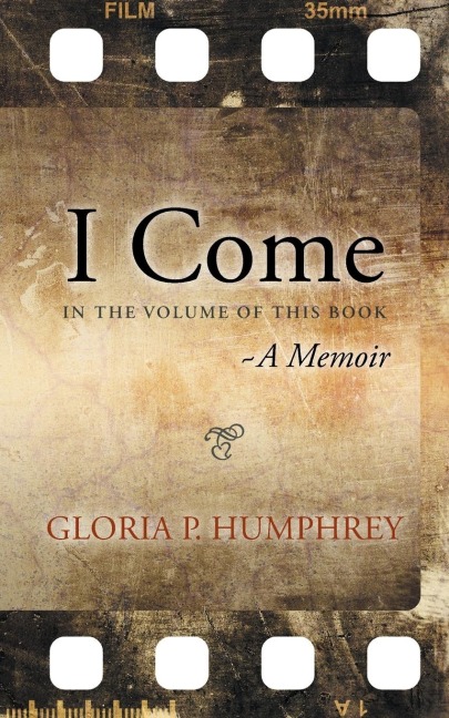 I Come....A Memoir: In The Volume Of This Book