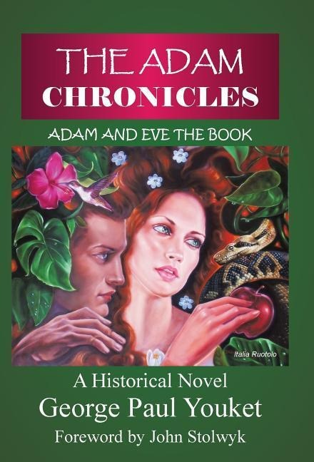 The Adam Chronicles: Adam and Eve the Book