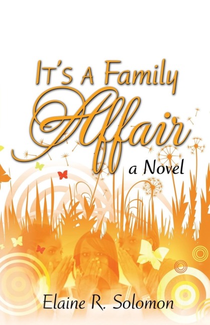Its a Family Affair: A Novel