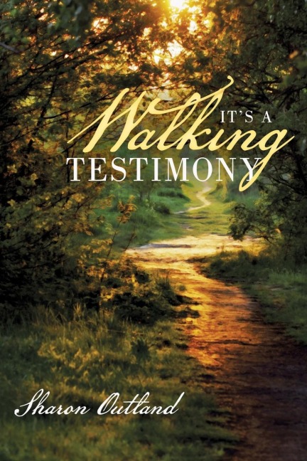 Its a Walking Testimony