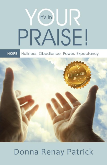 Its in Your Praise!: HOPE: Holiness. Obedience. Power. Expectancy.