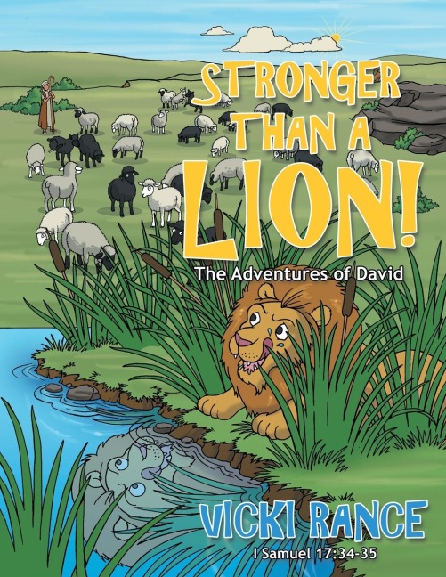 STRONGER THAN A LION!: The Adventures of David