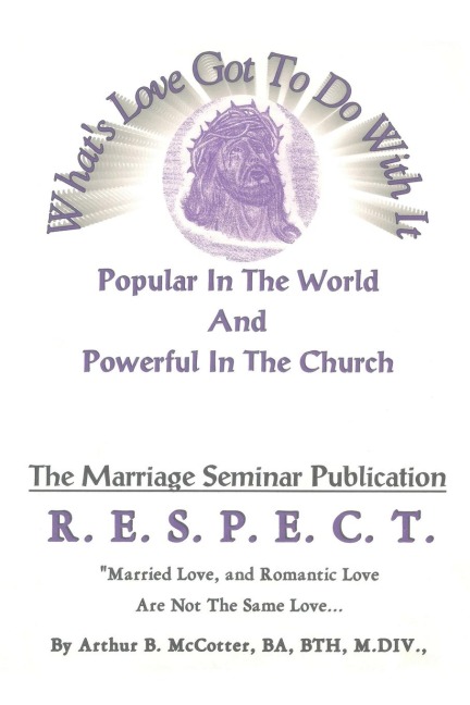 Whats Love Got To Do With It: Popular In The World And Powerful In The Church
