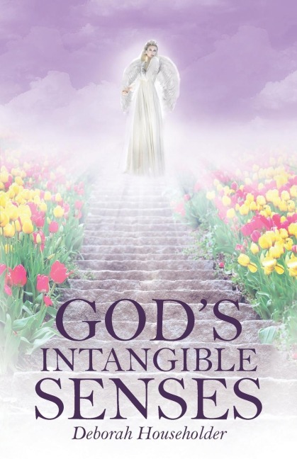 Gods Intangible Senses