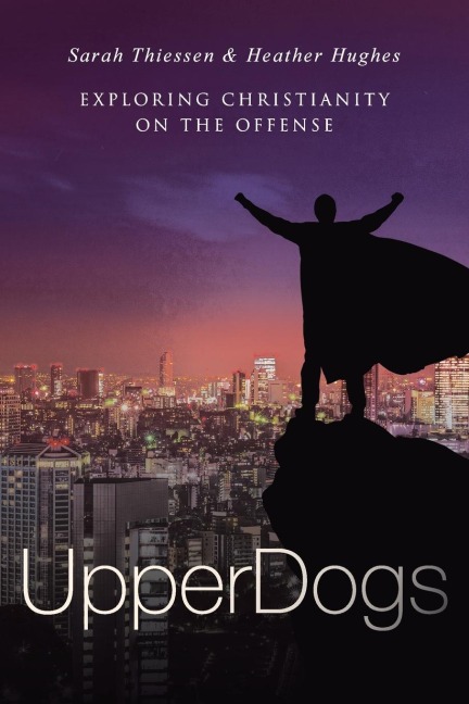 Upperdogs: Christians Have the Advantage. Its Time to Take It