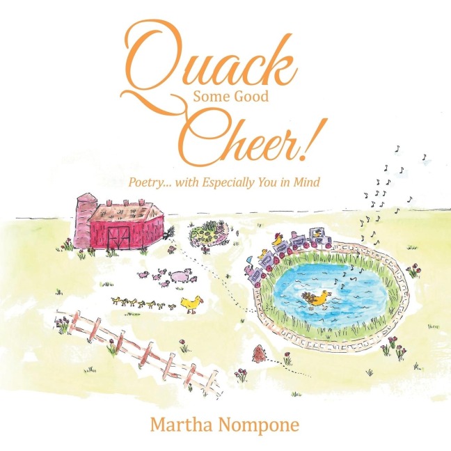 Quack Some Good Cheer !: Poetry... with Especially You in Mind