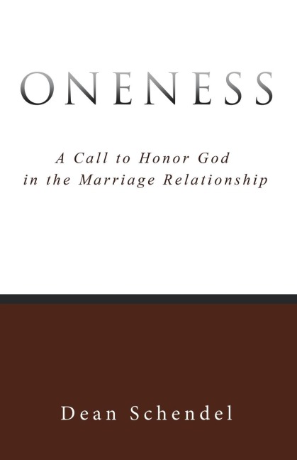 Oneness: A Call to Honor God in the Marriage Relationship