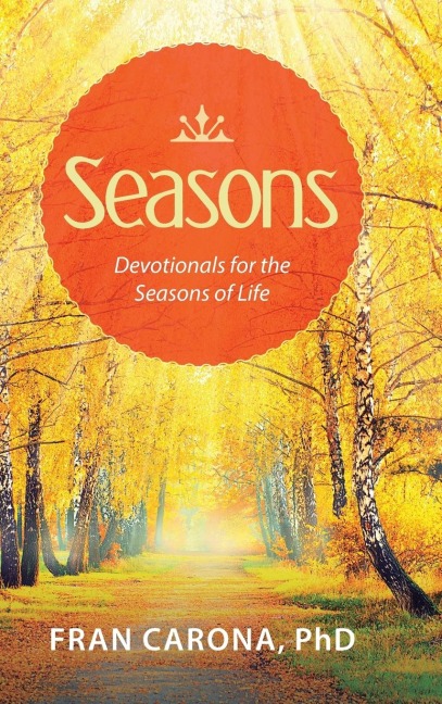 Seasons: Devotionals for the Seasons of Life