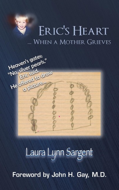 Erics Heart... When a Mother Grieves