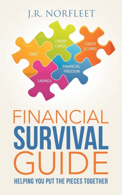 Financial Survival Guide: Helping You Put the Pieces Together
