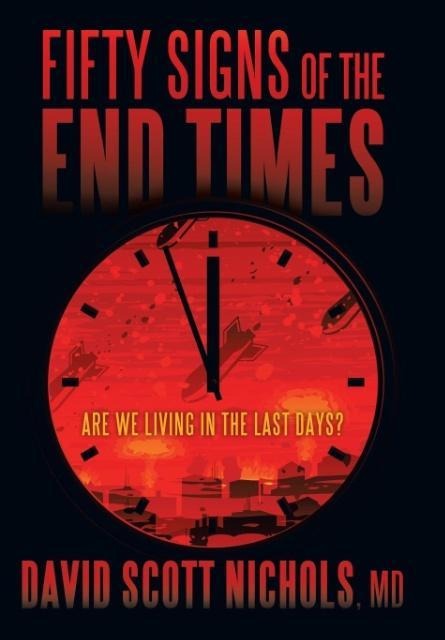 Fifty Signs of the End Times: Are We Living in the Last Days?
