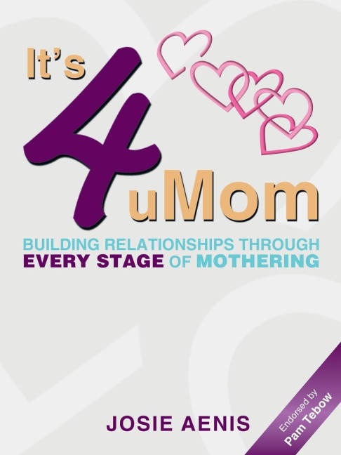 Its 4 uMom: Building Relationships through Every Stage of Mothering