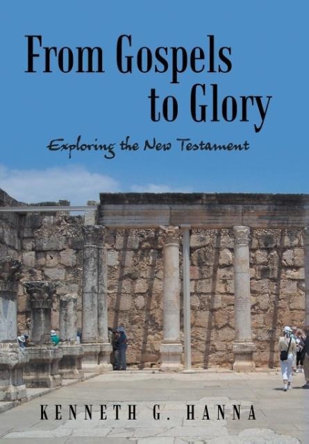 From Gospels to Glory: Exploring the New Testament